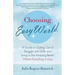 Choosing Easy World: A Guide to Opting Out of Struggle and Strife and Living in the Amazing Realm Where Everything Is Easy