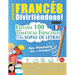 Aprender Francés Divirtiéndose! - Para Principiantes: Fácil a Intermedio - Estudia 100 Temáticas Esenciales Con Sopas de Letras - Vol.1