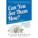 Can You See Them Now? (Elephants in Our Midst!): Discover the Hidden Elephants that are Lurking in Your Organization or Work Team... Then Vanquish The