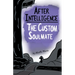 After Intelligence: The Custom Soulmate
