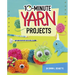 10-Minute Yarn Projects