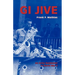 GI Jive: An Army Bandsman in World War II