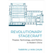 Revolutionary Stagecraft: Theater, Technology, and Politics in Modern China