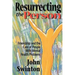 Resurrecting the Person: Friendship and the Care of People with Mental Health Problems