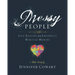 Messy People - Women's Bible Study Participant Workbook: Life Lessons from Imperfect Biblical Heroes