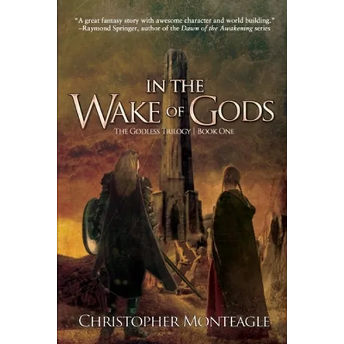 In the Wake of Gods