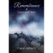 Remembrance of Love and War