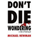 Don't Die Wondering: A Tale of Betrayal