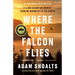 Where the Falcon Flies: A 3,400 Kilometre Odyssey from My Doorstep to the Arctic