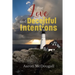 For Love and Deceitful Intentions