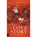 Living Your Love Story: Timeless Wisdom for Dating, Marriage, and Intimacy