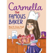 Carmella the Famous Baker: A Book for Kids with Dyslexia