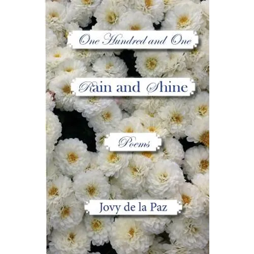 Rain and Shine: One Hundred and One Poems