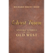 Ghost Town: Spooky Stories of the Old West