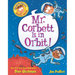 Mr. Corbett Is in Orbit! Graphic Novel