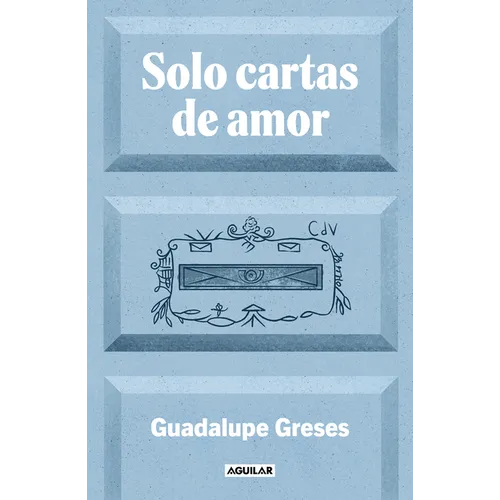 Solo Cartas de Amor / Only Love Letters