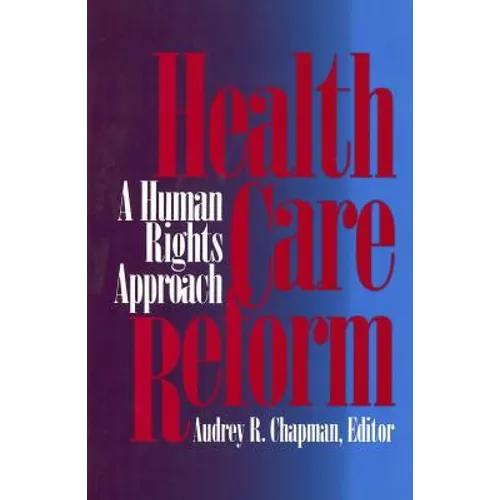 Health Care Reform: A Human Rights Approach