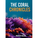 The Coral Chronicles,