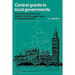 Central Grants to Local Governments: The Political and Economic Impact of the Rate Support Grant in England and Wales