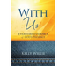 With Us: Everyday Evidence of God's Presence