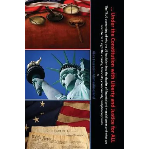 ... Under the Constitution with Liberty and Justice for ALL