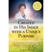 Created in His Image with a Unique Purpose: Science and Beyond