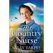 The Country Nurse: an emotional and uplifting World War 2 saga