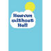 Heaven Without Hell