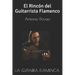 La Guitarra Flamenca: El Rincón del Guitarrista Flamenco
