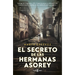 El Secreto de Las Hermanas Asorey / The Secret of the Asorey Sisters