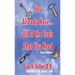 You Already Have..All of the Tools That You Need