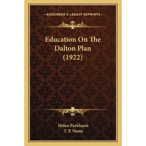 Education On The Dalton Plan (1922)