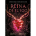 Reina de Fuego / Ember Queen