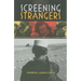 Screening Strangers: Migration and Diaspora in Contemporary European Cinema
