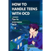 How to handle teens with OCD: Tips to overcome OCD