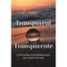 Transparent - Transparente: Chronicles and Reflections as I Learn to Live