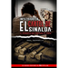 Infiltrado en el cartel de Sinaloa: El periodista que traicionó al chapo
