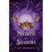 Mistress of Shadows