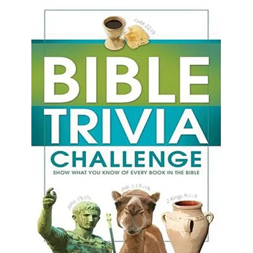 Bible Trivia Challenge: 2,001 Questions from Genesis to Revelation