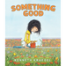 Something Good