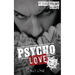 Psycho Love: Sons of Khaos