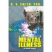 4 Step Process to Mental Illness: A Home Guide