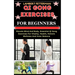 Qi Gong Exercises for Beginners: Elevate Mind And Body, Essential Qi Gong Exercises For Vitality, Health, Holistic Wellness And Inner Balance