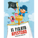El Pirata Apestoso / The Smelly Pirate