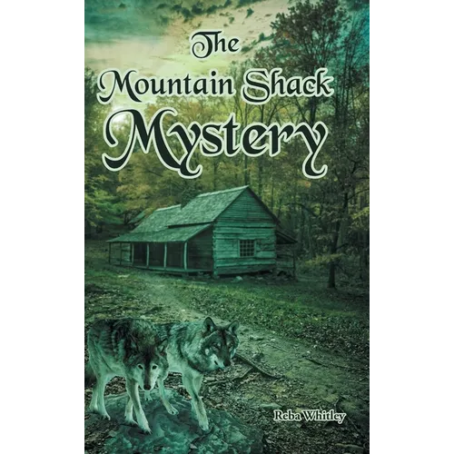 The Mountain Shack Mystery