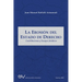 LA EROSIÓN DEL ESTADO DE DERECHO. Contribuciones y ensayos jurídicos