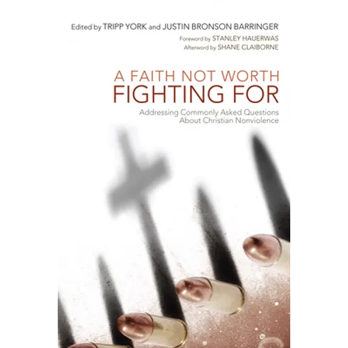 A Faith Not Worth Fighting For