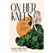 On Her Knees: Memoir of a Prayerful Jezebel