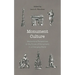 Monument Culture: International Perspectives on the Future of Monuments in a Changing World