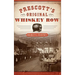 Prescott's Original Whiskey Row